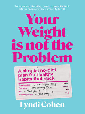 cover image of Your Weight Is Not the Problem